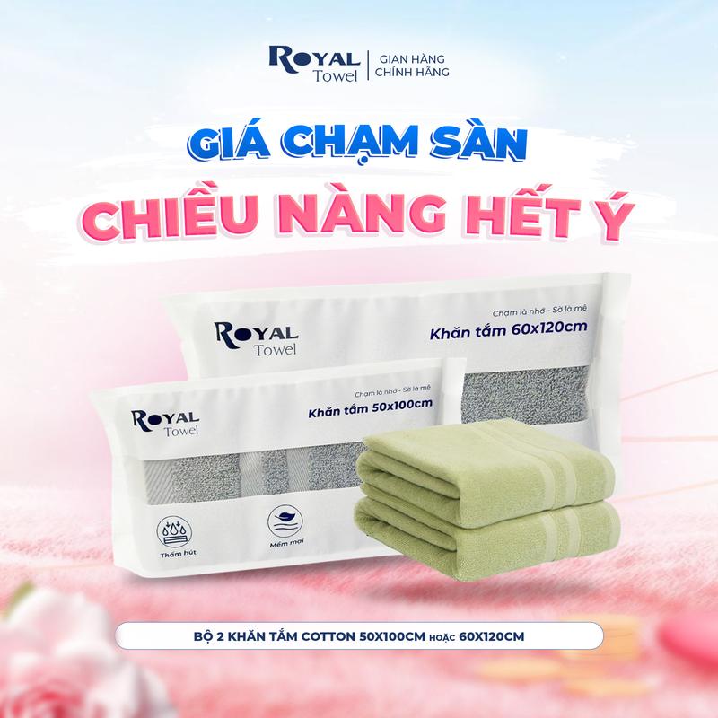 Bộ 2 Khăn Tắm Royal Towel 50x100cm Hoặc 60x120cm Sợi Cotton Mềm Mịn, Thấm Hút Tốt, Không Xổ Lông, Không Phai Màu
