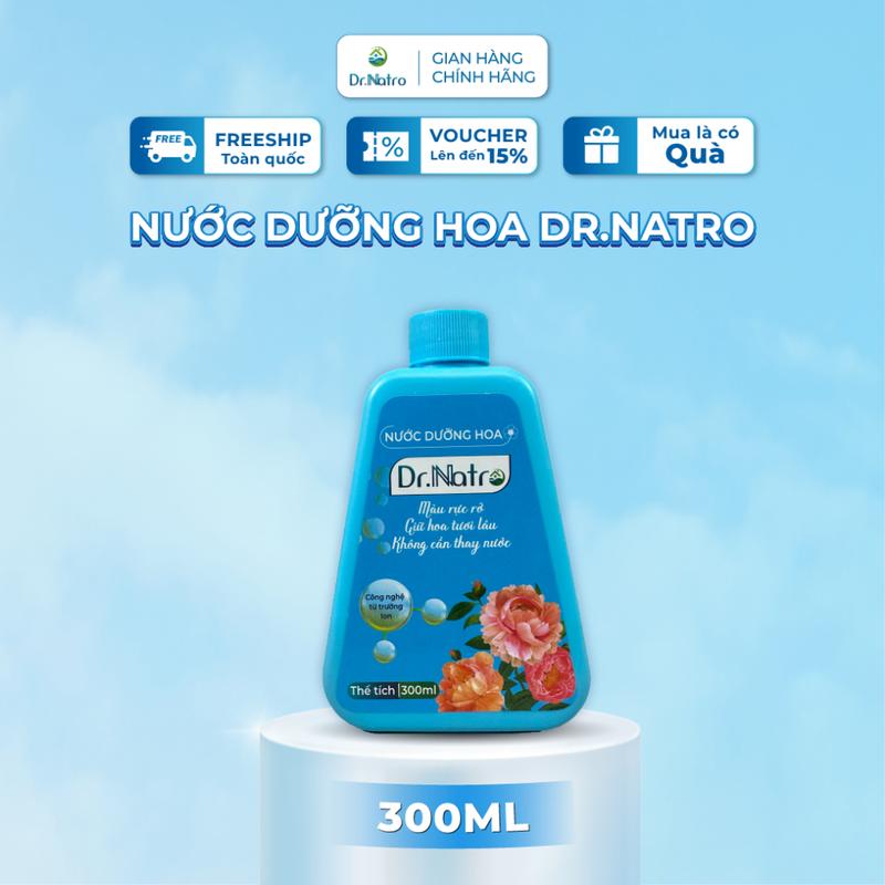 Nước dưỡng hoa Dr Natro - Giữ hoa tươi lâu 3 - 4 tuần - Màu sắc hoa bền đẹp gấp 3 - 5 lần - Chai 300ml tặng 1 khăn lau