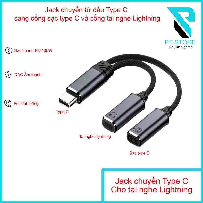Jack chuyển đổi từ cổng sạc Type C sang cổng sạc Type C + Cổng tai nghe Lightning - Công suất sạc nhanh PD 100W - Có mic full chức năng