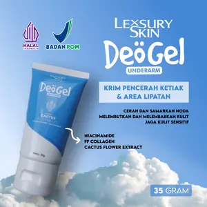 Lexury Skin Deogel Underarm Bright Care Gel With Niacinamide & Cooling Fresh Perawatan Ketiak No Whitecast Mencerahkan Kerutan dan Lipatan