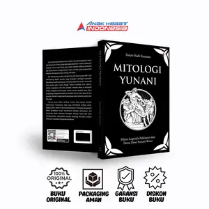 Buku Mitologi Yunani : Mitos-legenda pahlawan dan dewa dewi Yunani kuno - Suryo Hadi Kusumo - Anak Hebat Indonesia