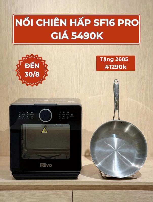   nâng cấp Nồi Chiên Hơi Nước OLIVO SF16 PRO Max - 70 Menu Cài Sẵn - Dung Tích 16L - Phụ Kiện Inox 304 Chiên Không Dầu 