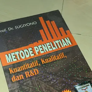 Metode Penelitian Kuantitatif Kualitatif Dan R&D - Prof. Dr. Sugiyono