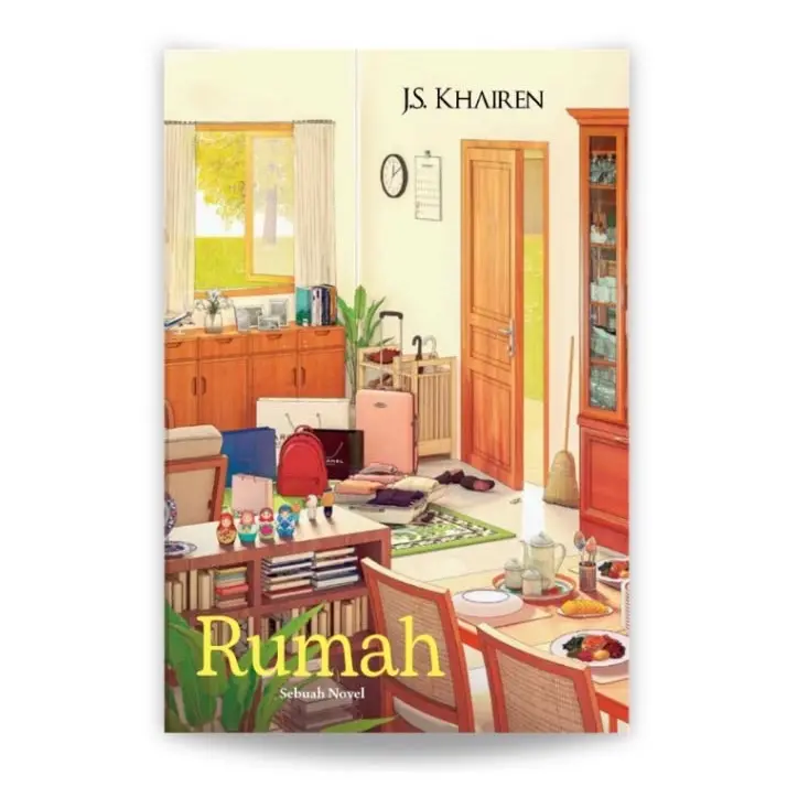 Buku Novel Rumah Sebuah Novel Soft Cover - JS Khairien