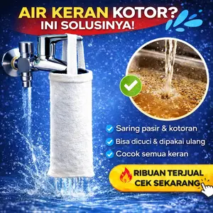 Filter Air Keran Kain Tebal Selobong Penahan Air Praktis Mudah Dicuci Awet Tahan Lama Cocok untuk PDAM Sumur Bor WTP Best Seller