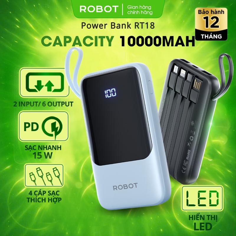  Pin Sạc Dự Phòng 10000  20000 mAh ROBOT RT18  RT26 Sạc Nhanh 2 Chiều PD 15W Tích Hợp 4 Cáp Sạc Ra Sạc Đồng Thời 6 Thiết Bị Led Hiển Thị Pin | Bảo Hành 12 Tháng 