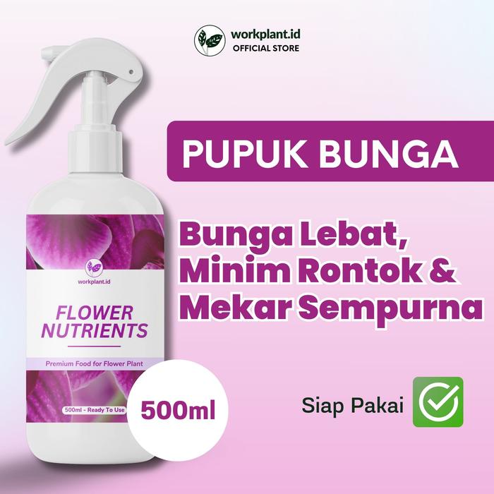 Gambar Workplant - Flower Nutrients Pupuk Bunga Lebat Tahan Rontok & Warna Cerah Untuk Semua Jenis Tanaman Hias Penyubur Bunga Cepat Mekar, Pupuk Tanaman Hias Rajin Berbunga, Aman untuk Semua Tanaman dari workplant official Kota Surabaya Tokopedia