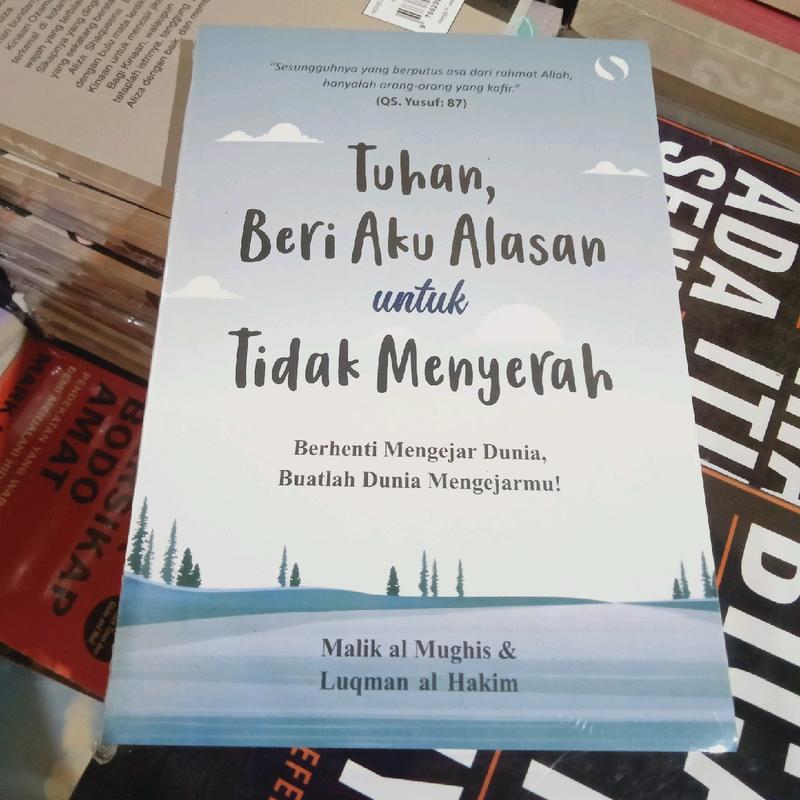 Buku Motivasi TUHAN BERI Aku ALASAN untuk Tidak Menyerah 3