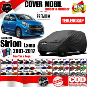 Cover Mobil Daihatsu Sirion Lama Gen1 & 2   2007-2017 Waterproof,Polyster Super Great A, Anti Luntur,PREMIUM