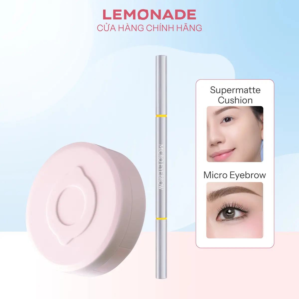 Combo 01 Phấn nước siêu kiềm dầu Lemonade Supermatte Cushion 15g và 01 Chì kẻ mày siêu mảnh lâu trôi Lemonade Micro Eyebrow 0,1g