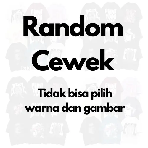 Random Cewek-Tdk bs pilih