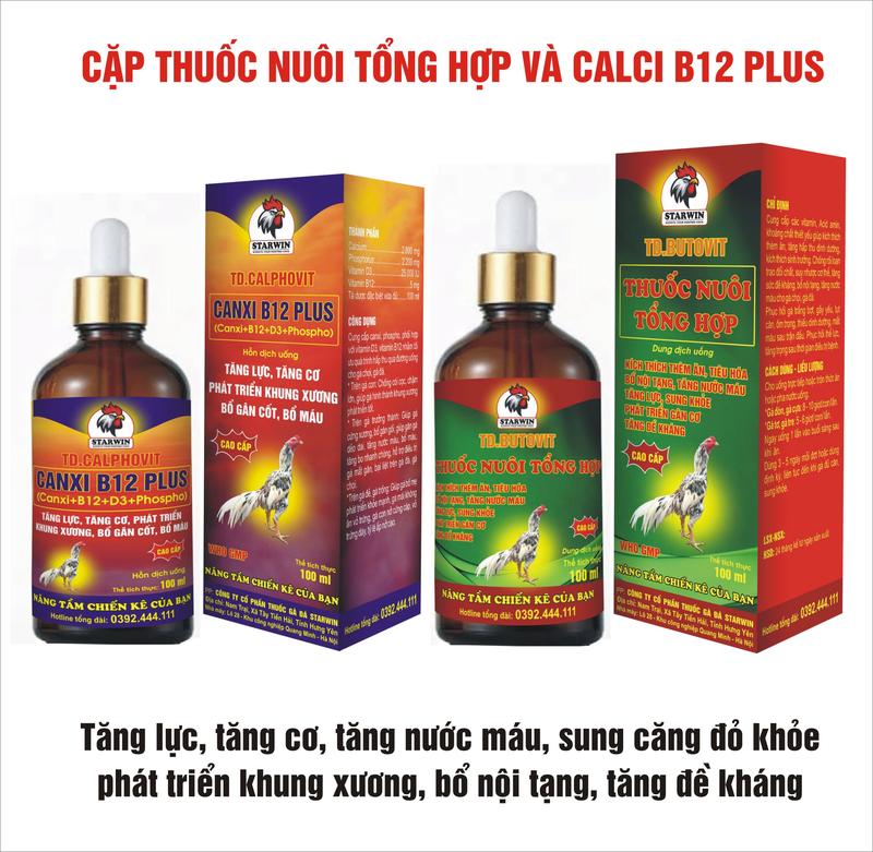  Starwin Cặp  THUỐC NUÔI TỔNG HỢP Và CANXI B12 PLUS  mỗi chai 100 ml cho gà chọi gà đá 