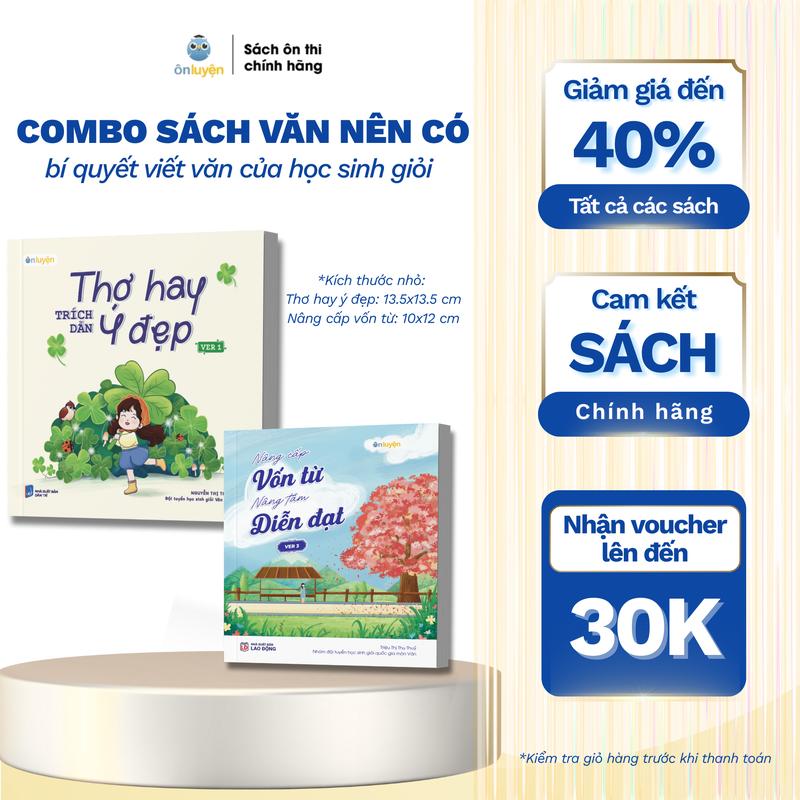 Combo sách Trích dẫn thơ hay ý đẹp và Nâng cấp vốn từ, nâng tầm diễn đạt - Nhà sách Ôn luyện