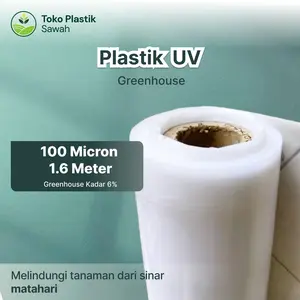 Plastik UV Green house Tebal 100 Micron 6% Lebar 1,6 Meter