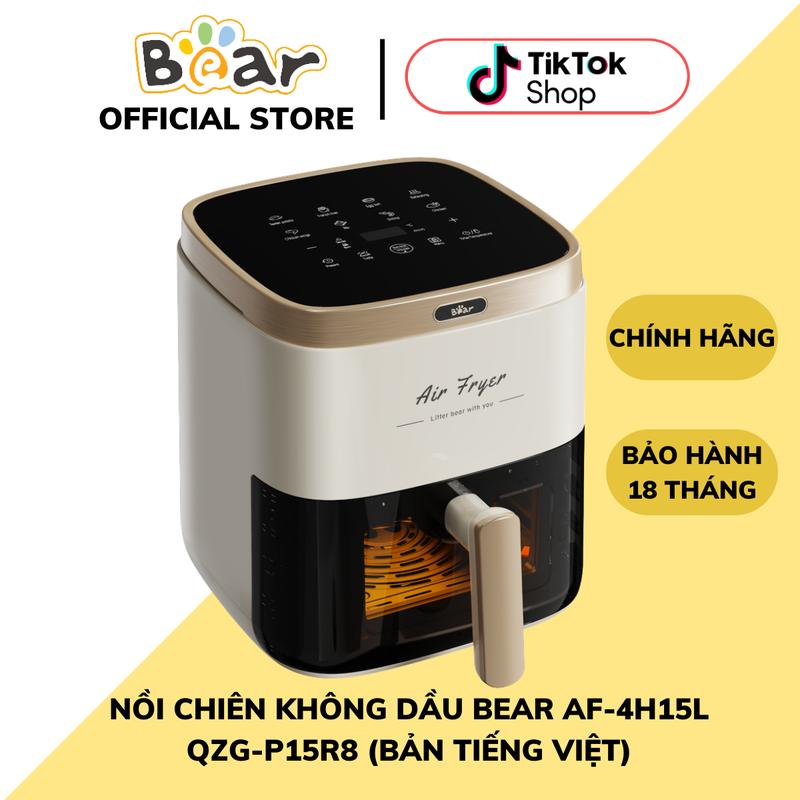   BẢN CAO CẤP - TIẾNG VIỆT  Nồi Chiên Không Dầu Bear AF-4H15L  QZG-P15R8  Công Suất 1500W Dung Tích 5L 8 Món Cài Đặt Sẵn Bảng Điều Khuyển Cảm Ứng Thông Minh Tiện Lợi Chiên Nướng Hơi Nước Được Sử Dụng Chiên Nướng Các Loại Thực Phẩm Bảo Hành 18 Tháng 