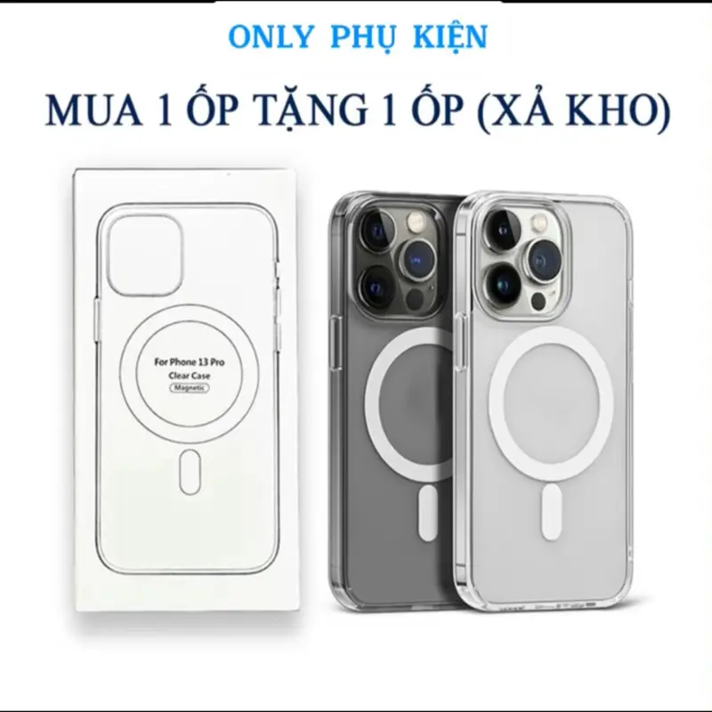 [ Mua 1 Ốp Tặng 1 Ốp ] Ốp Từ Tính Hỗ Trợ Sạc Không Dây Trong Suốt , Mặt Lưng Nhựa Mika Viền Dẻo Mua 1 Ốp Được Tặng Thêm 1 Ốp _ Only Phụ Kiện