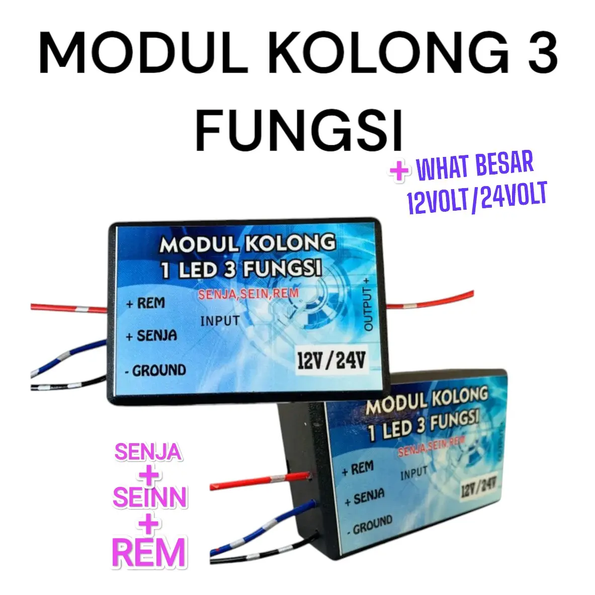 MODUL KOLONG 3 FUNGSI WHATT BESAR 12VOLT DAN 24VOLT Casing Hitam