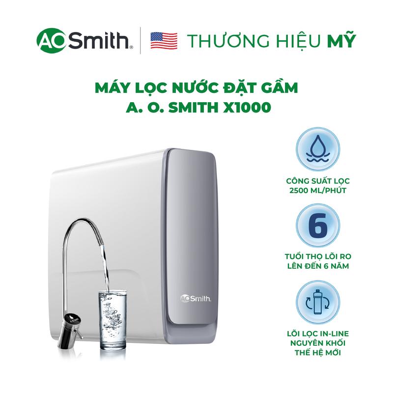 Máy Lọc Nước Đặt Gầm Có Tuổi Thọ Lõi Cao Nhất A. O. Smith X1000