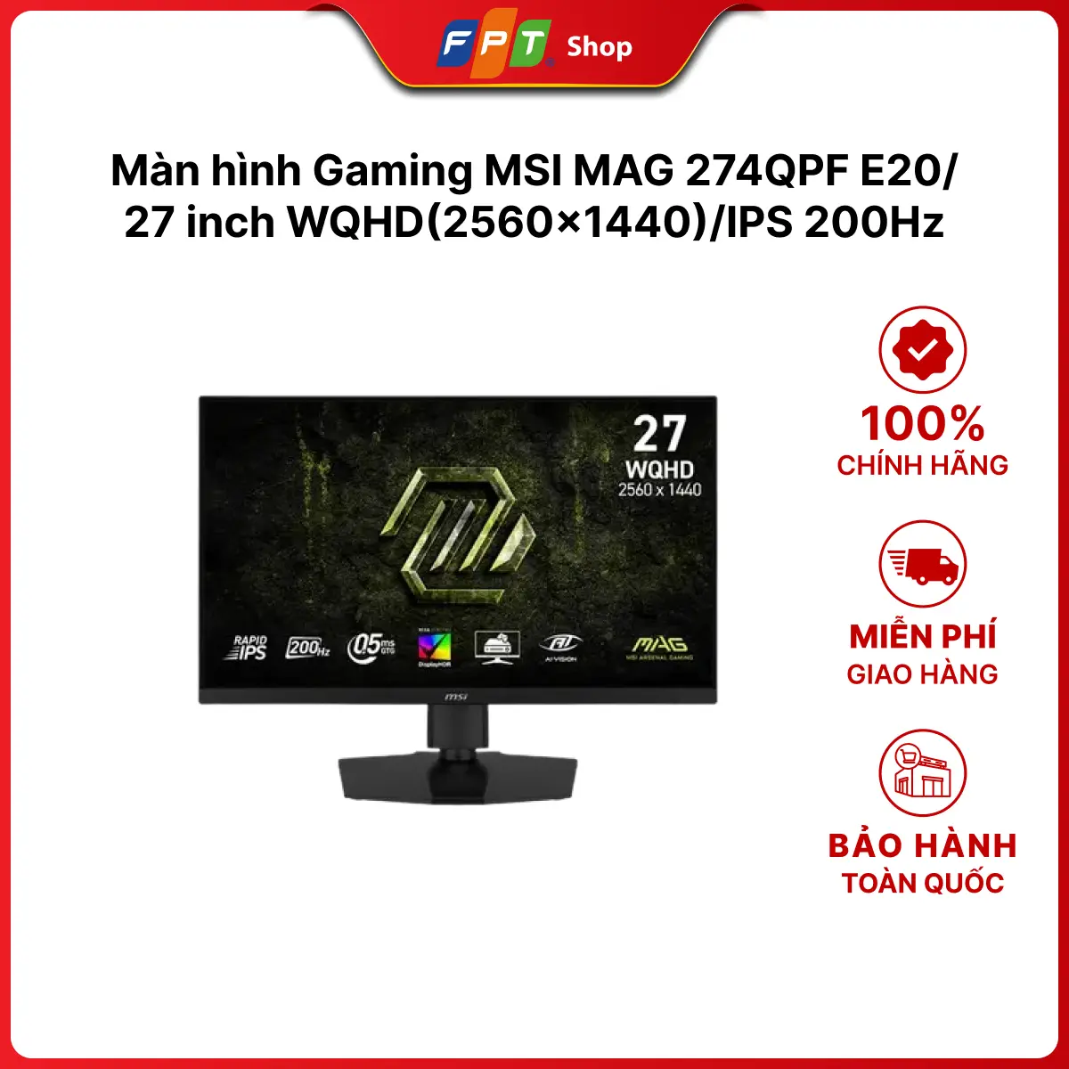 Màn hình Gaming MSI MAG 274QPF E20/27 inch WQHD(2560x1440)/IPS 200Hz