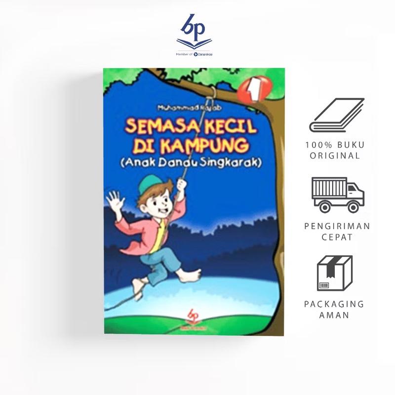 Semasa Kecil di Kampung Jilid 1 (Muhammad Radjab) - Balai Pustaka 0