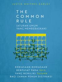Gambar The Common Rule (Aturan Umum yang Membebaskan) dari Literatur Perkantas Jatim Kota Surabaya 2 Tokopedia