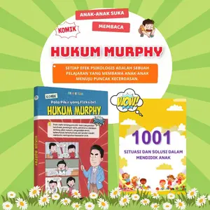 Komik HUKUM MURPHY - Situasi Psikologis untuk Membantu Anak Memahami & Menanggapi Berbagai Kejadian