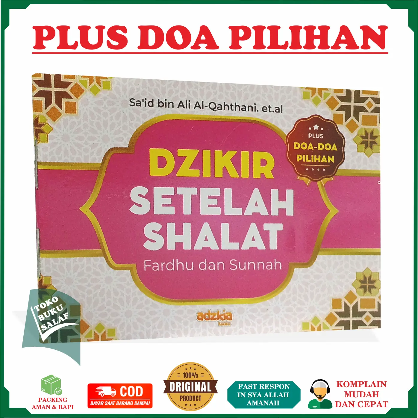 Dzikir Setelah Shalat Fardhu dan Sunnah Plus Doa-Doa Pilihan Karya Syaikh Sa'id bin Ali Al-Qahthani Penerbit Adzkia Books