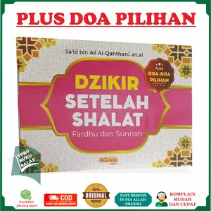 Dzikir Setelah Shalat Fardhu dan Sunnah Plus Doa-Doa Pilihan Karya Syaikh Sa'id bin Ali Al-Qahthani Penerbit Adzkia Books