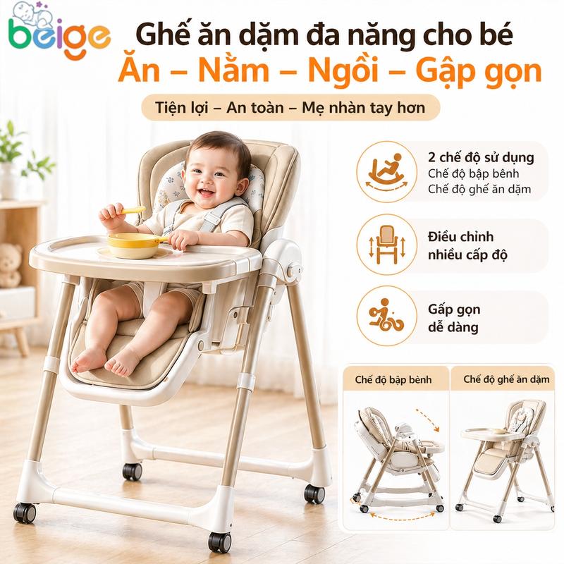 Beige Ghế ăn dặm đa năng cho bé 2in1 (ghế ăn + xích đu) gập gọn ngả 4 mức điều chỉnh độ cao dễ dàng
