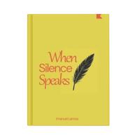 Gambar Buku Fiksi When Silence Speaks - Imanuel Lamoa dari MojokStore_NEW Kab. Sleman 2 Tokopedia