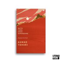 Gambar Buku Mata yang Enak di Pandang Ahmad Tohari dari Literasi Kata Kota Yogyakarta 3 Tokopedia