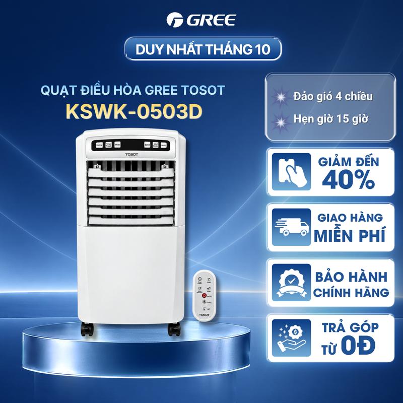 Quạt điều hoà hơi nước GREE TOSOT KSWK-0503D - Công suất 100W, Điều khiển từ xa, Đảo gió 4 chiều