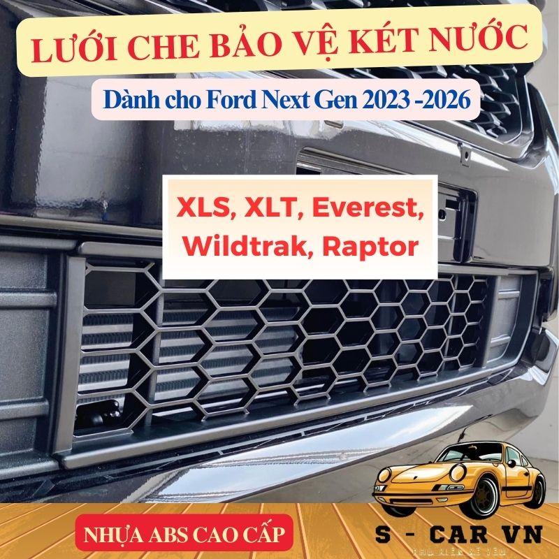 {Phom Mới Từ 2023 - 2026} Lưới Che Bảo Vệ Két Nước Ford Next Gen, Giải Pháp An…