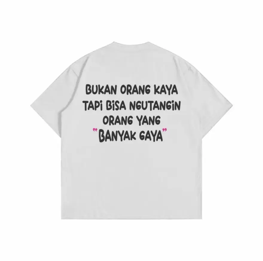T-shirt bukan orang kaya / Unisex / 100% Cotton / Lembut Nyaman Soft Surfing