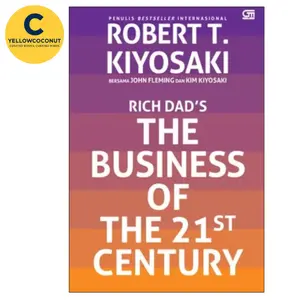 The Business of the 21st Century  - Robert T. Kiyosaki
