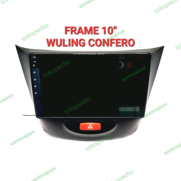 Termurah Frame Head Unit 10 Inch Wuling Confero 0