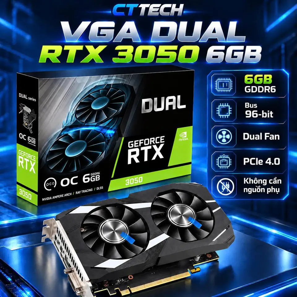 Card Màn Hình DUAL NVIDIA RTX 3050 6GB OC GDDR6 New Fullbox Bảo Hành 36 tháng