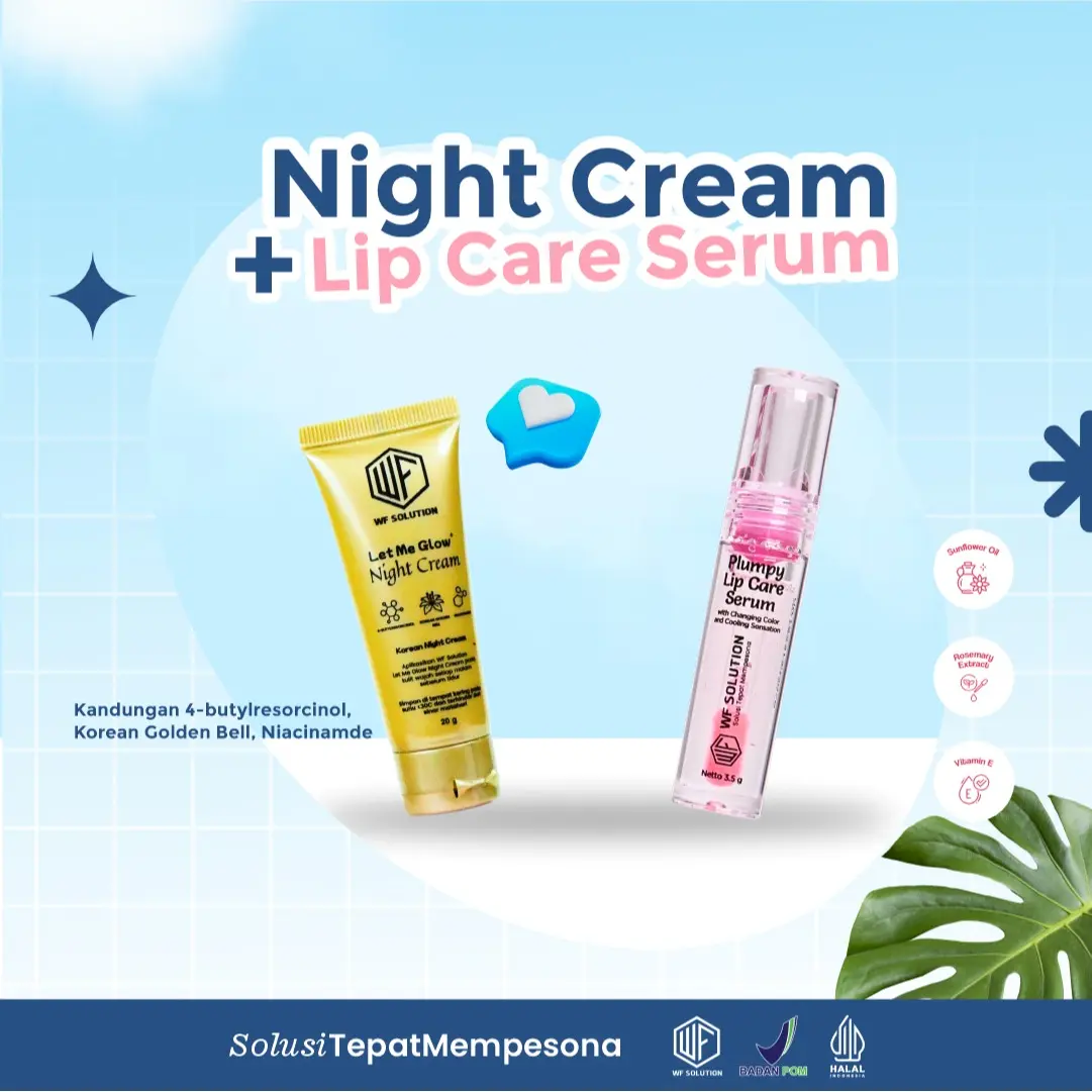 Lip serum + night cream