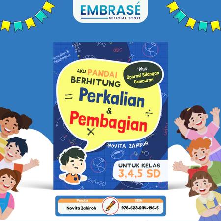 Gambar Buku Anak Aku Pandai Berhitung Perkalian & Pembagian - Embrase dari Embrase Shop Kota Yogyakarta Tokopedia