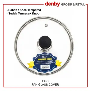 DENBY HOME Tutup Panci Kaca 16cm, 18cm, 20cm, 22cm, 24cm, 26cm, 28cm, 30cm, 32cm
