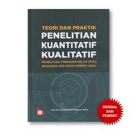 Gambar Teori & Praktik Penelitian Kuantitatif, Kualitatif, Penelitian Tindakan Kelas (PTK), Research And Development (R&D) dari Penerbit Bumi Aksara Kab. Bekasi 1 Tokopedia