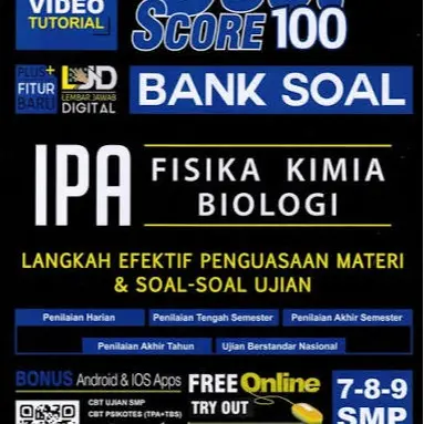 Buku Best Score 100 Bank Soal IPA SMP/MTs Kelas 7, 8 & 9 – Fisika, Kimia, Biologi | Langkah Efektif Penguasaan Materi & Soal-Soal Ujian Lengkap dengan Tips & Trick Video Tutorial