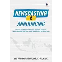 Gambar NEWSCASTING & ANNOUNCING: Menguasai Teknik Penyiaran Profesional dengan Jiwa Kebangsaan, Panduan Terintegrasi untuk Calon Jurnalis yang Beretika di Era Disrupsi Media Penulis: Desi Natalia Nurkhasanah, CPS., S.Sos.I., M.Sos. dari tokowawasanilmubms Kota Yogyakarta 1 Tokopedia