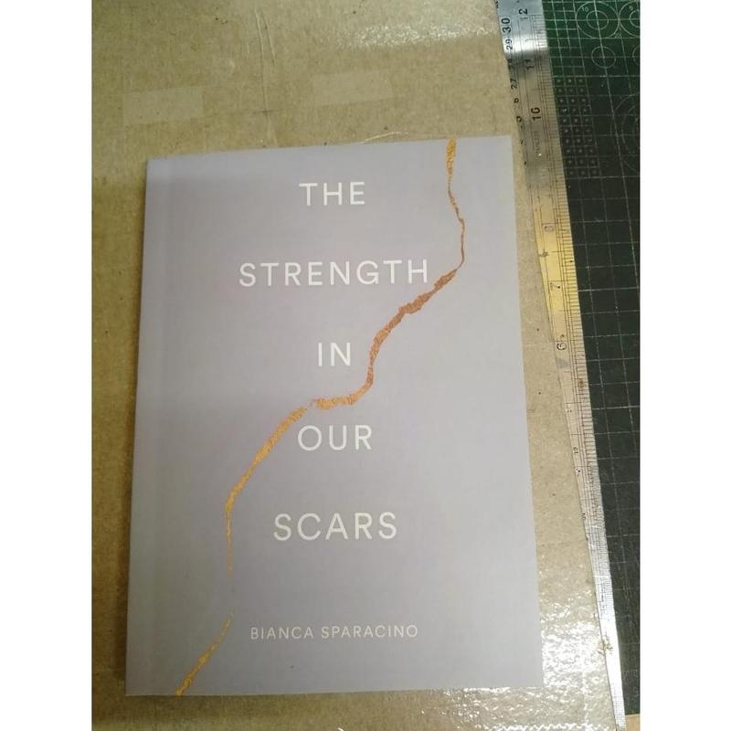 Buku The Strength In Our Scars By Bianca_ Sparacino ( English ) 4