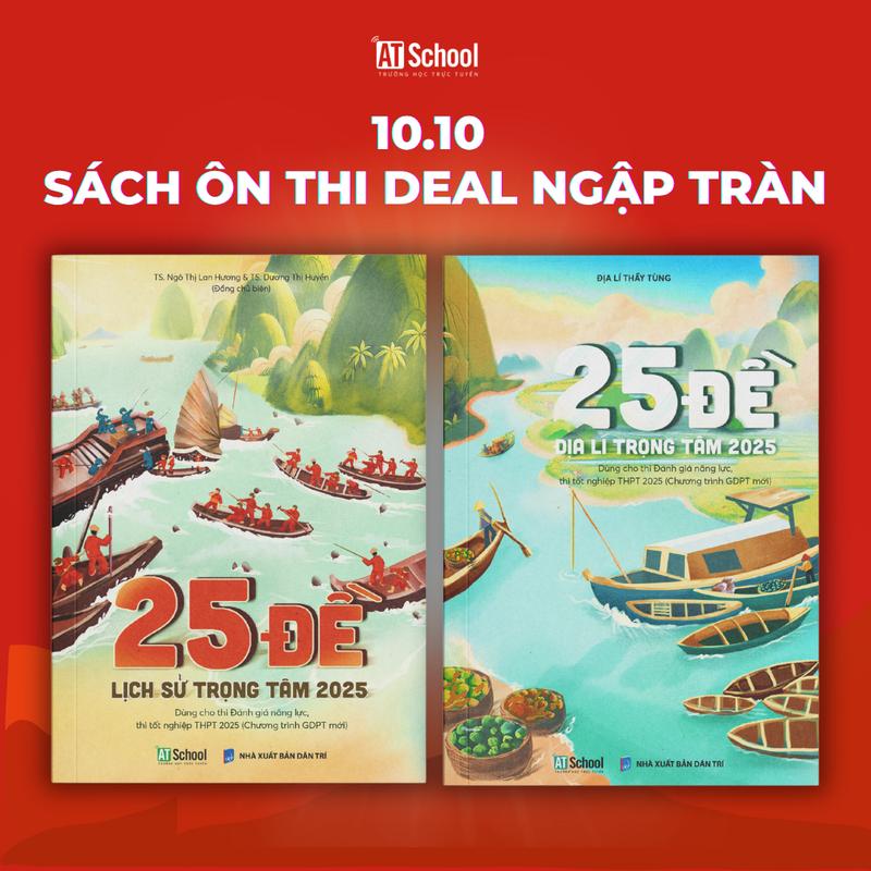 Sách 25 đề Địa lí - Lịch sử trọng tâm 2025 (theo chương trình mới) - thi tốt nghiệp THPT, Đánh giá năng lực