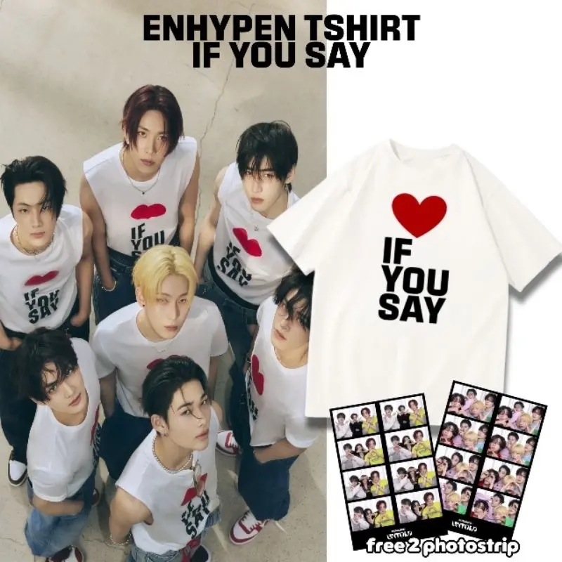 KAOS TSHIRT ENHYPEN IF YOU SAY