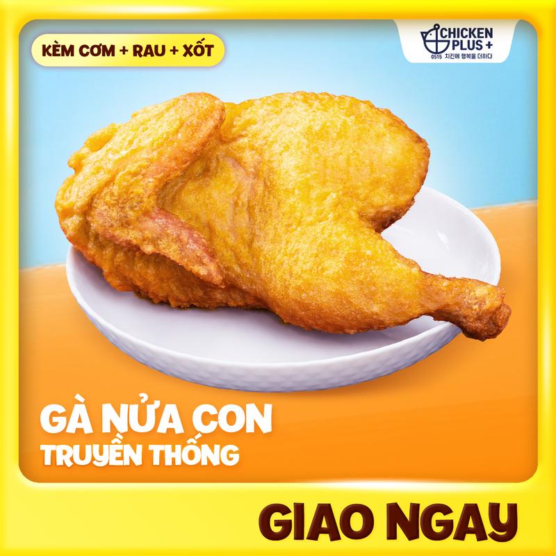 Gà Nửa Con Truyền Thống_Chicken Plus