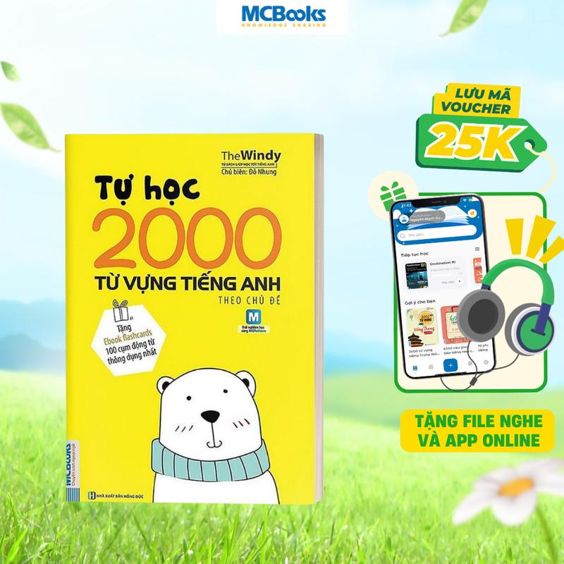 Sách - Tự Học 2000 Từ Vựng Tiếng Anh Theo Chủ Đề Phiên Bản Khổ Nhỏ Dành Cho Người Học Căn Bản - MCBooks - Tặng Bookmark