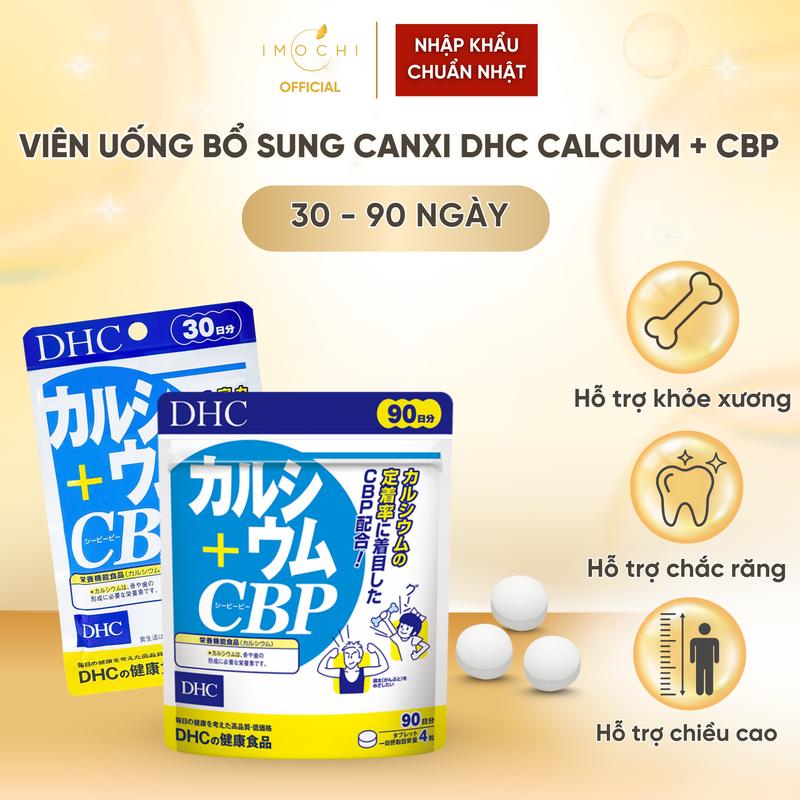 Viên Uống Bổ Sung Canxi DHC Calcium + CBP Nhật Bản Giúp Xương Răng Chắc Khoẻ Hỗ Trợ Chiều Cao 30 Ngày 90 Ngày