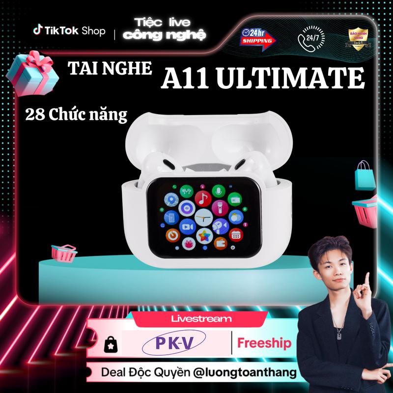 (LƯƠNG TOÀN THẮNG x PKV)Tai nghe A11 ULTIMATE 28 chức năng kết nối Bluetooth ,Trò chơi,lịch nghe gọi chống ồn thay nền Màn hình cảm ứng mới tai nghe nhét tai Không Dây Earphone
